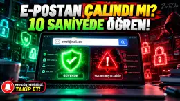 E-Posta Adresiniz ve Şifreniz Çalındı mı? 10 Saniyede Kontrol Edin: Have I Been Pwned!